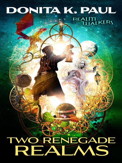 Title details for Two Renegade Realms by Donita K. Paul - Available